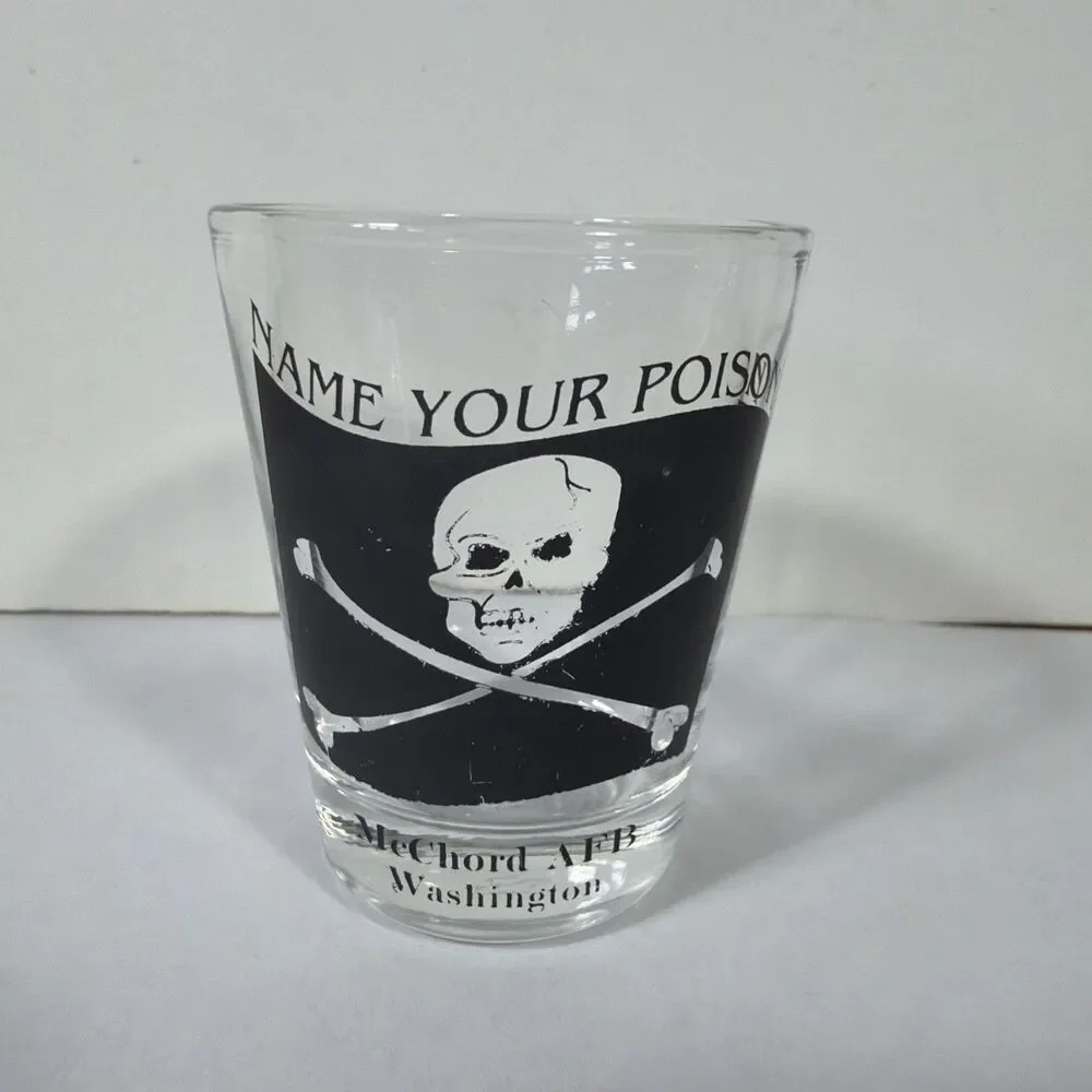 Name Your Poison Shot Glass McChord AFB Washington